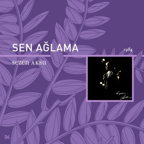 Sen Ağlama  Frontansicht 1