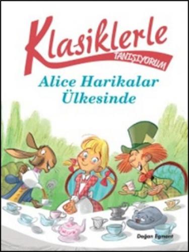 Klasiklerle Tanışıyorum Alice Harikalar Diyarında  Frontansicht 1