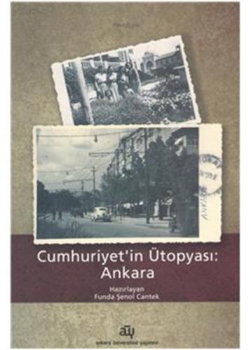 Cumhuriyetin Ütopyası: Ankara  Frontansicht 1