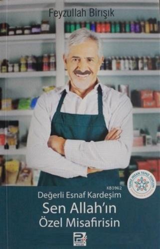 Değerli Esnaf Kardeşim Sen Allah'ın Özel Misafirisin  Frontansicht 1
