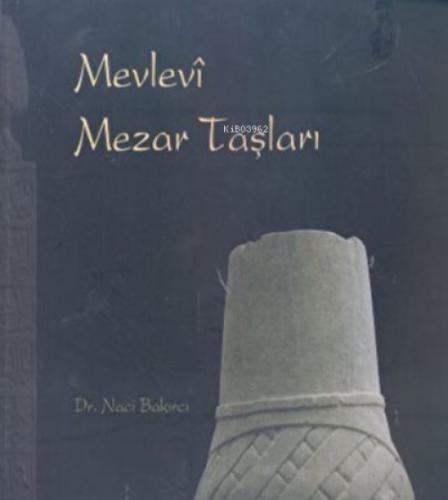 Mevlevi Mezar Taşları  Frontansicht 1