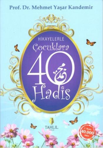 Hikayelerle Çocuklara 40 Hadis  Frontansicht 1