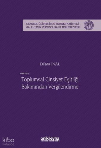 Toplumsal Cinsiyet Eşitliği Bakımından Vergilendirme;İstanbul Üniversitesi Hukuk Fakültesi Mali Hukuk Yüksek Lisans Tezleri Dizisi  Frontansicht 1
