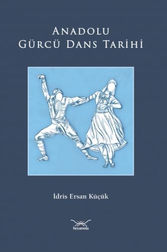Anadolu Gürcü Dans Tarihi  Frontansicht 1