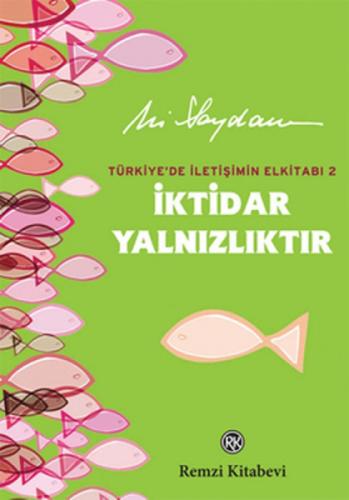 İktidar Yalnızlıktır  Frontansicht 1