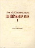 Klasik Türk Sanat Müziğinde 100 Yeni Eser (cd'li)  Frontansicht 1