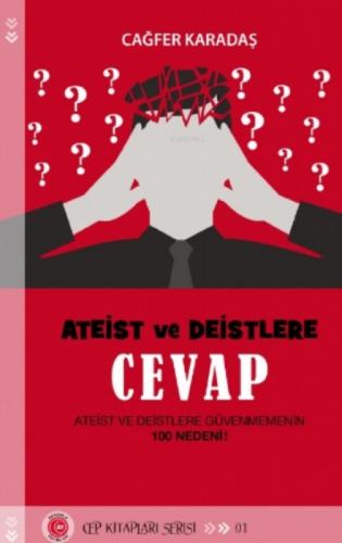 Ateist ve Deistlere Cevap;Ateist ve Deistlere Güvenmemenin 100 Nedeni!  Frontansicht 1