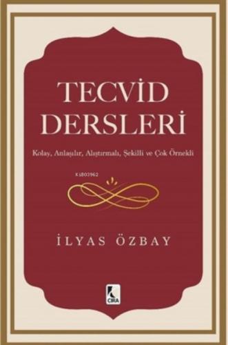 Tecvid Dersleri ;Kolay Anlaşılır Alıştırmalı Şekilli ve Çok Örnekli  Frontansicht 1