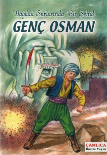 Bağdad Surlarında Bir Şehid Genç Osman  Frontansicht 1