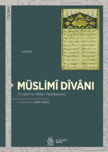 Müslimî Dîvânı;İnceleme - Metin - Tıpkıbasım  Frontansicht 1