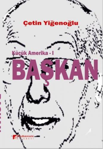 Küçük Amerika 1 - Başkan  Frontansicht 1