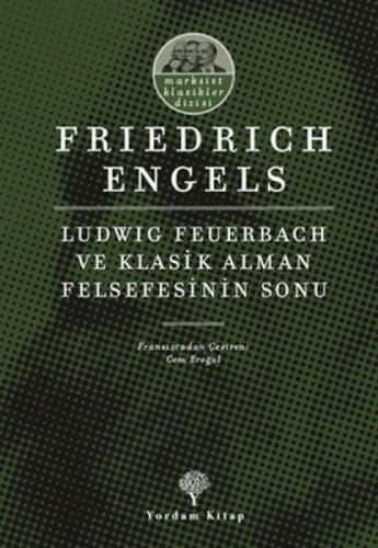 Ludwig Feuerbach ve Klasik Alman Felsefesinin Sonu - Marksist Klasikler Dizisi  Frontansicht 1