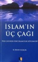 İslam´ın Üç Çağı; İnşa Çağında Yeni İslamcılık Söylemleri  Frontansicht 1