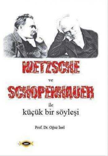 Nietzsche ve Schopenhauer İle Küçük Bir Söyleşi  Frontansicht 1