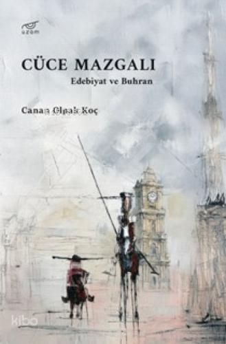Cüce Mazgalı;Edebiyat ve Buhran  Frontansicht 1