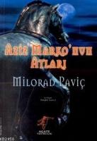 Aziz Marko'nun Atları  Frontansicht 1