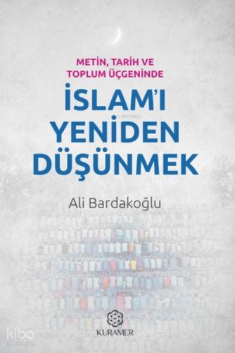 Metin, Tarih ve Toplum Üçgeninde İslam'ı Yeniden Düşünmek  Frontansicht 1