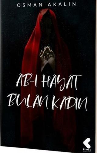 Ab-ı Hayat Bulan Kadın  Frontansicht 1