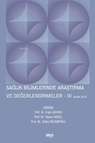 Sağlık Bilimlerinde Araştırma ve Değerlendirmeler 3 - Aralık 2022  Frontansicht 1