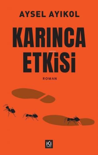 Karınca Etkisi  Frontansicht 1