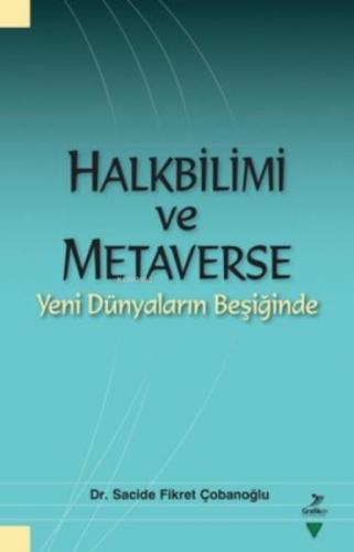 Halkbilimi ve Metaverse: Yeni Dünyaların Beşiğinde  Frontansicht 1
