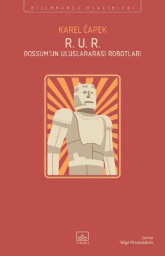 R. U. R. - Rossum'un Uluslararası Robotları  Frontansicht 1