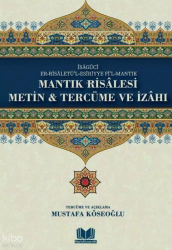 Mantık Risalesi - Metin Tercüme ve İzahı  Frontansicht 1