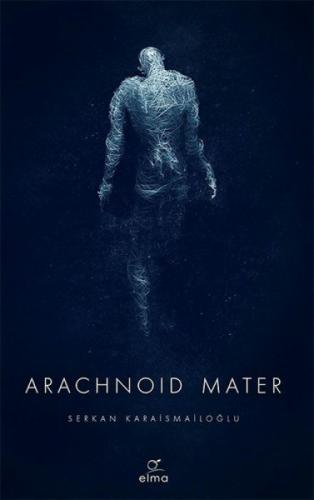 Arachnoid Mater  Frontansicht 1