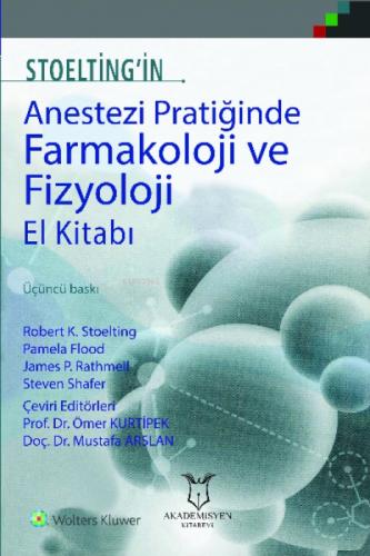Stoelting`in Anestezi Pratiğinde Farmakoloji Ve Fizyoloji El Kitabı  Frontansicht 1