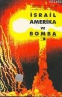 İsrail, Amerika Ve Bomba  Frontansicht 1