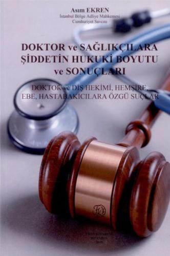 Doktor ve Sağlıkçılara Şiddetin Hukuki Boyutu ve Sonuçları  Frontansicht 1
