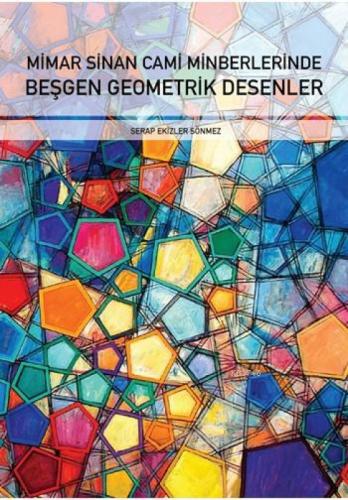 Mimar Sinan Cami Minberlerinde  Beşgen Geometrik Desenler  Frontansicht 1