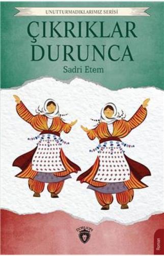 Çıkrıklar Durunca  Frontansicht 1