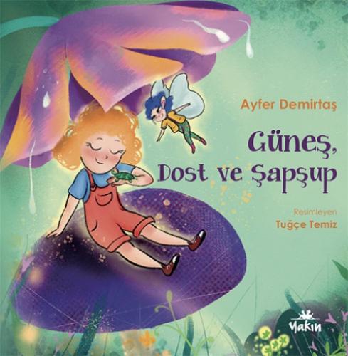 Güneş, Dost Ve Şapşup  Frontansicht 1