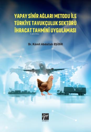 Yapay Sinir Ağları Metodu İle Türkiye Tavukçuluk Sektörü İhracat Tahmini Uygulaması  Frontansicht 1