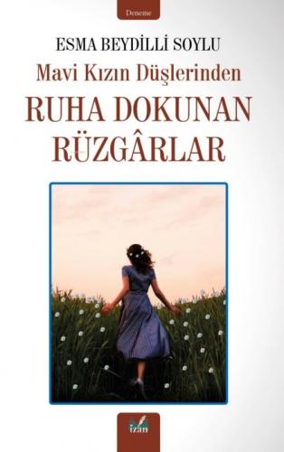 Ruha Dokunan Rüzgârlar;Mavi Kızın Düşlerinden  Frontansicht 1