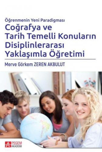 Öğrenmenin Yeni Paradigması Coğrafya ve Tarih Temelli Konuların Disiplinlerarası Yaklaşımla Öğretimi  Frontansicht 1
