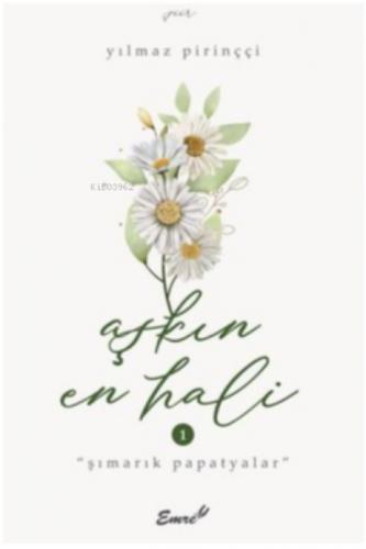 Aşkın En Hali 1 - Şımarık Papatyalar  Frontansicht 1
