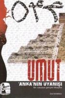 Umut; Anka'nın Uyanışı  Frontansicht 1