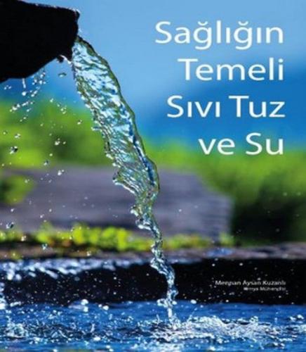 Sağlığın Temeli Sıvı Tuz ve Su  Frontansicht 1