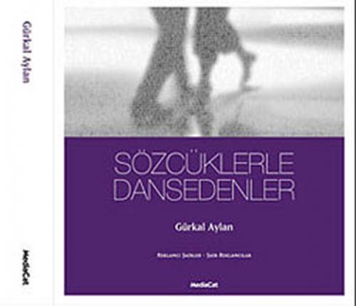 Sözcüklerle Dansedenler Reklamcı Şairler - Şair Reklamcılar  Frontansicht 1