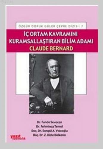 İç Ortam Kavramını Kuramsallaştıran Bilim Adamı Claude Bernard  Frontansicht 1