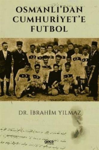 Osmanlı'dan Cumhuriyet'e Futbol  Frontansicht 1
