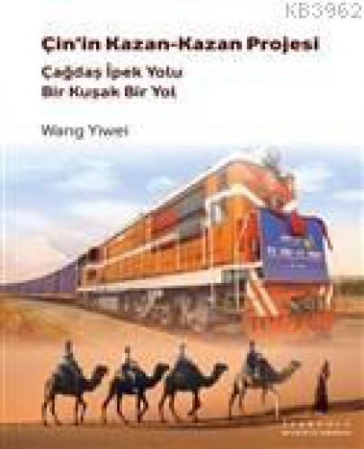 Çin'in Kazan - Kazan Projesi Çağdaş İpek Yolu - Bir Kuşak Bir Yol  Frontansicht 1