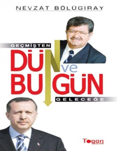 Geçmişten Günümüze Dün ve Bugün  Frontansicht 1