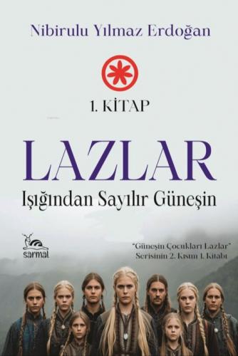 Lazlar: Işığından Sayılır Güneşin (1. Kitap)  Frontansicht 1