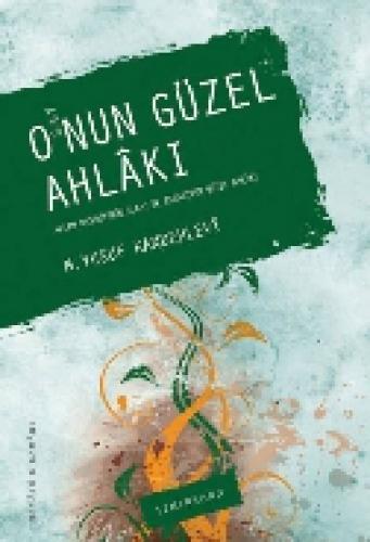 O'nun Güzel Ahlakı  Frontansicht 1