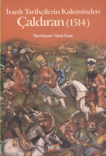 İranlı Tarihçilerin Kaleminden Çaldıran (1514)  Frontansicht 1