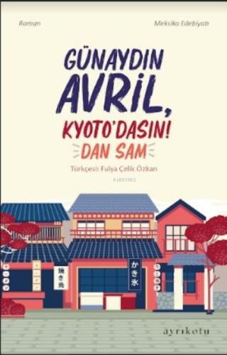 Günaydın Avril, Kyoto'dasın!  Frontansicht 1