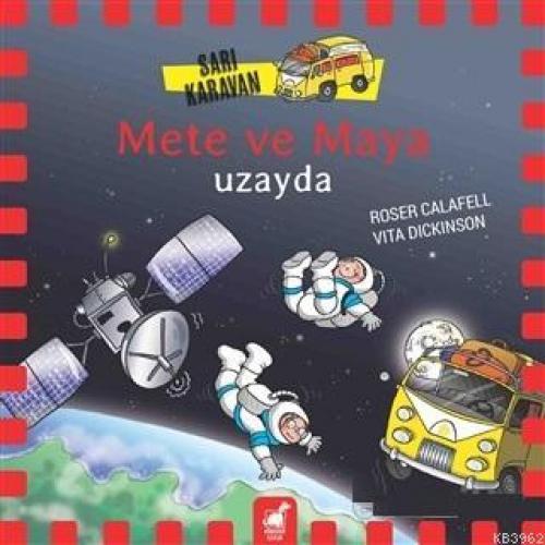 Sarı Karavan - Mete ve Maya Uzayda  Frontansicht 1